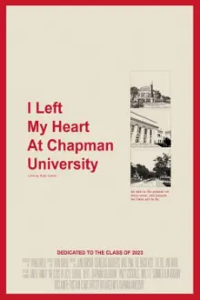 I Left My Heart At Chapman University