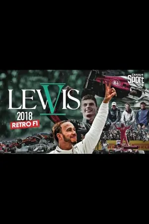 Rétro F1 2018 : Lewis V