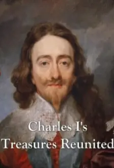 Charles I's Treasures Reunited