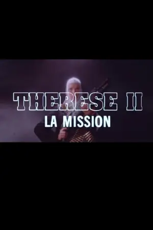 Thérèse II: La Mission