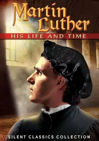 Martin Luther, His Life and Time