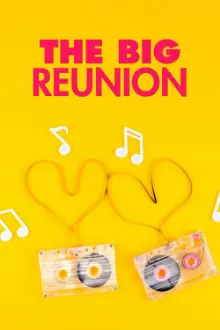 The Big Reunion