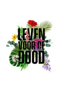 Leven voor de dood