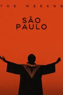 The Weeknd: Live from São Paulo