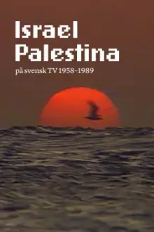 Israel Palestine on Swedish TV 1958-1989