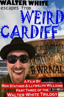 Walter White Escapes from Weird Cardiff