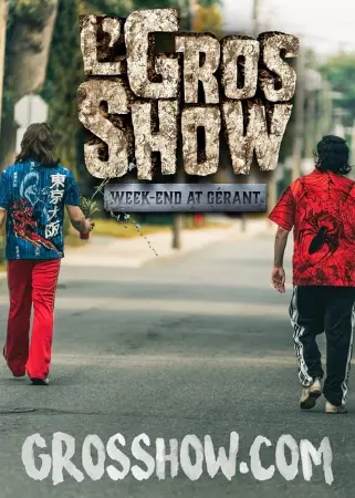 L'Gros Show - Week-end at Gérant