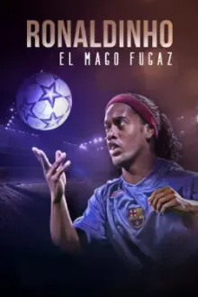 Ronaldinho, el mago fugaz