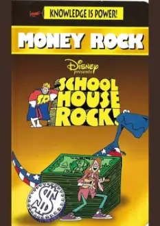 Schoolhouse Rock Money Rock