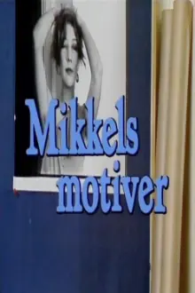 Mikkels motiver