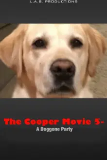 The Cooper Movie 5- A Doggone Party