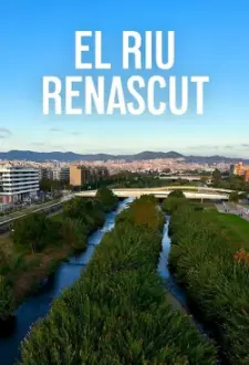 El riu renascut