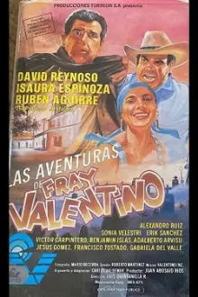 Las aventuras de Fray Valentino