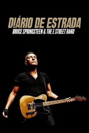 Diário de Estrada: Bruce Springsteen and The E Street Band