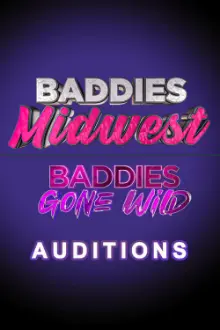 Baddies Midwest & Baddies Gone Wild Auditions