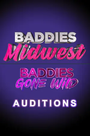 Baddies Midwest & Baddies Gone Wild Auditions