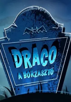 Draco, a borzasztó