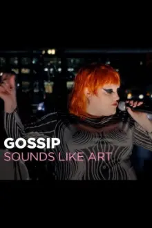 Gossip - Sounds Like Art