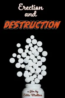 Erection and Destruction