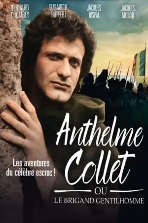 Anthelme Collet ou le brigand gentilhomme