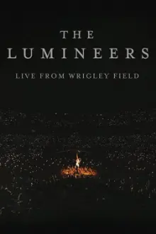 The Lumineers - Live from Wrigley Field