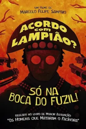 Acordo com Lampião? Só na Boca do Fuzil!