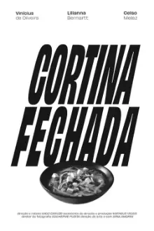 Cortina Fechada