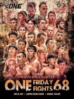 ONE Friday Fights 68: Prajanchai vs. Di Bella