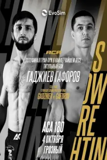 ACA 180: Gadzhiev vs. Gaforov