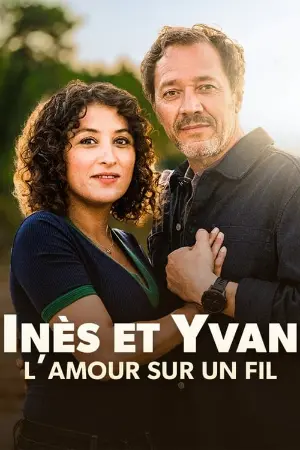 Inès et Yvan, l’amour sur un fil