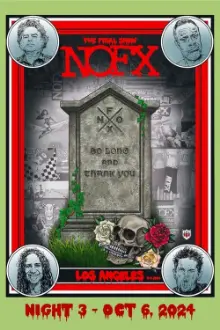 NOFX: The Final Show (Night 3) Oct 6, 2024