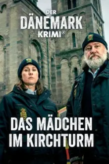 Der Dänemark-Krimi – Das Mädchen im Kirchturm