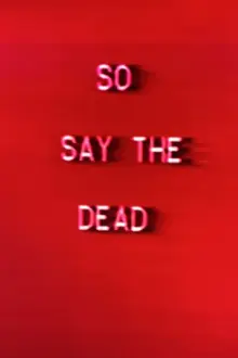 So Say The Dead