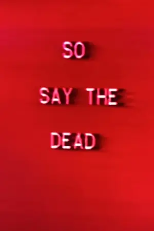 So Say The Dead