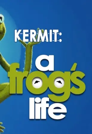 Kermit: A Frog's Life