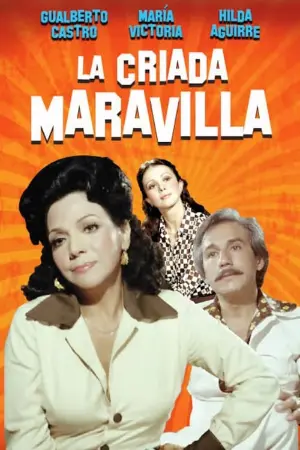 La criada maravilla