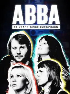 ABBA: 50 Years Since Eurovision