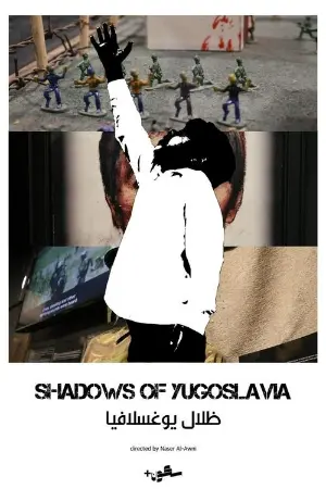 Shadows of Yugoslavia