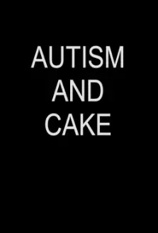 Autism and Cake