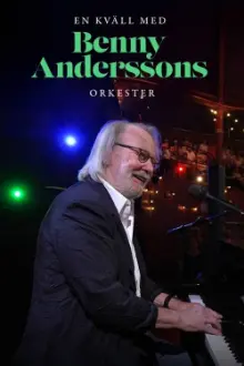 En kväll med Benny Anderssons orkester