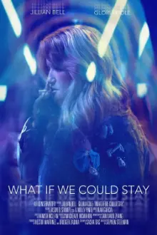 What If We Could Stay