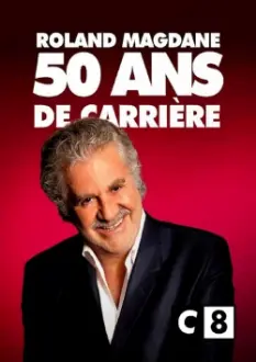 Roland Magdane 50 ans de Carrière