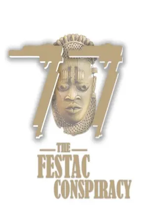 '77: The FESTAC Conspiracy