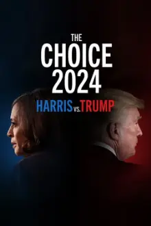 The Choice 2024: Harris vs. Trump