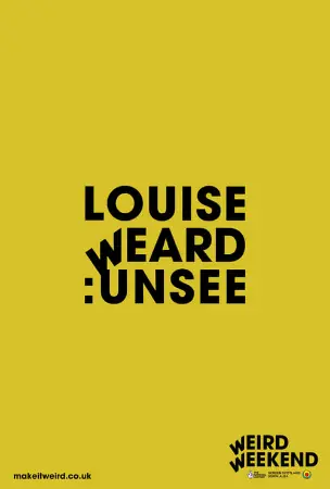 Louise Weard: UNSEE