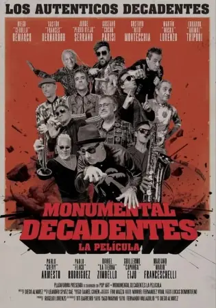 Monumental Decadentes – La Película