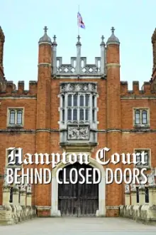 Hampton Court: Behind Closed Doors