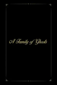 A Family of Ghosts