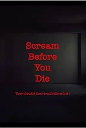 Scream Before You Die