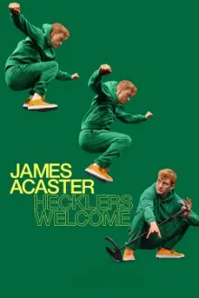 James Acaster: Hecklers Welcome